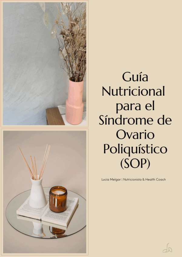 Guía práctica para el SOP (Síndrome de Ovario Poliquístico)